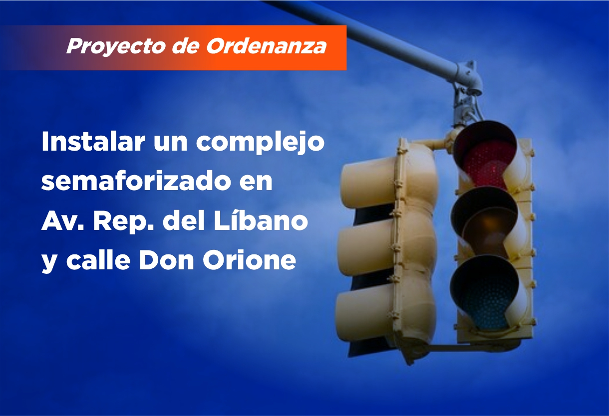 Instalación de Complejo Semaforizado en Av. República del Líbano y calle Don Orione.